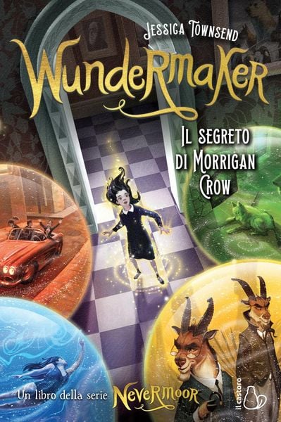 Produktbild: Wundermaker. Il segreto di Morrigan Crow. Nevermoor. Vol. 2