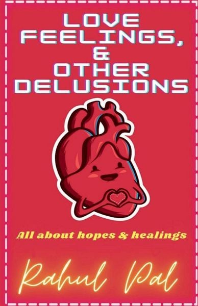 Produktbild: Love, Feelings and Other Delusions