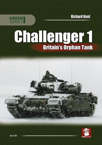 Produktbild: Challenger 1. Britain's Orphan Tank