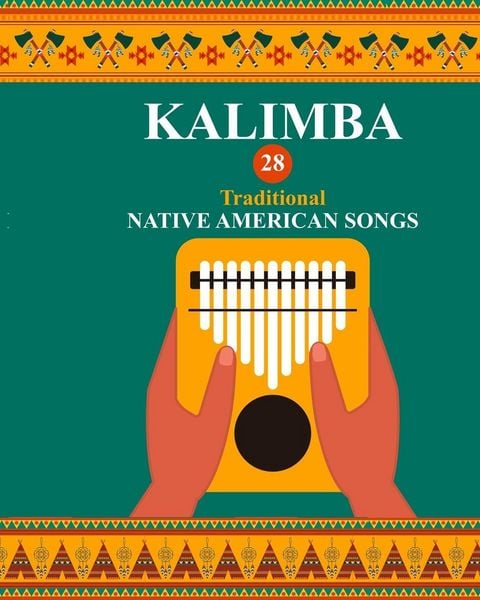 Produktbild: Kalimba. 28 Traditional Native American Songs