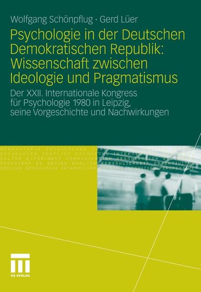 Produktbild: Psychologie in der Deutschen Demokratischen Republik: Wissenschaft zwischen Ideologie und Pragmatismus