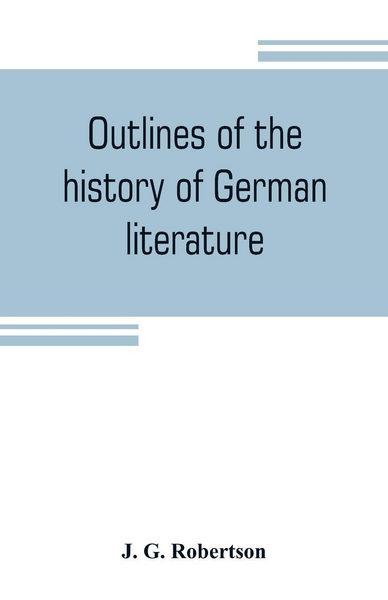 Produktbild: Outlines of the history of German literature