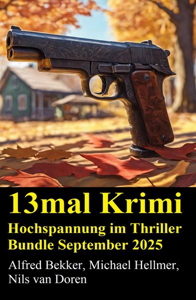 Produktbild: 13mal Krimi Hochspannung im Thriller Bundle September 2025