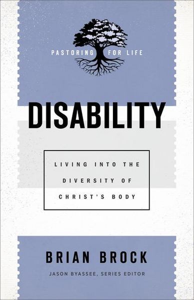 Produktbild: Disability - Living into the Diversity of Christ`s Body