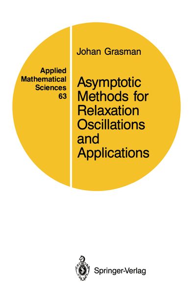 Produktbild: Asymptotic Methods for Relaxation Oscillations and Applications