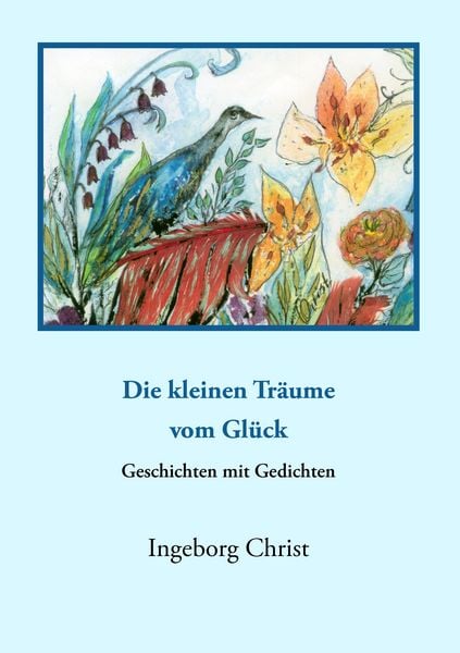 Produktbild: "Die kleinen Tr&auml;ume vom Gl&uuml;ck"