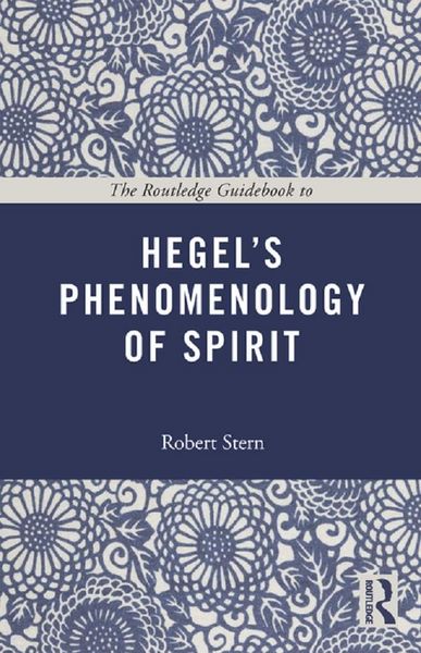 Produktbild: The Routledge Guidebook to Hegel's Phenomenology of Spirit