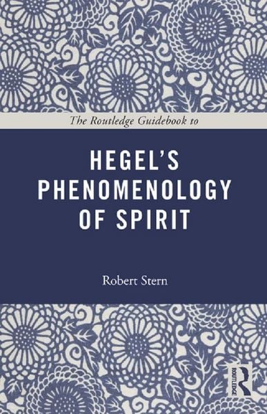 Produktbild: The Routledge Guidebook to Hegel's Phenomenology of Spirit