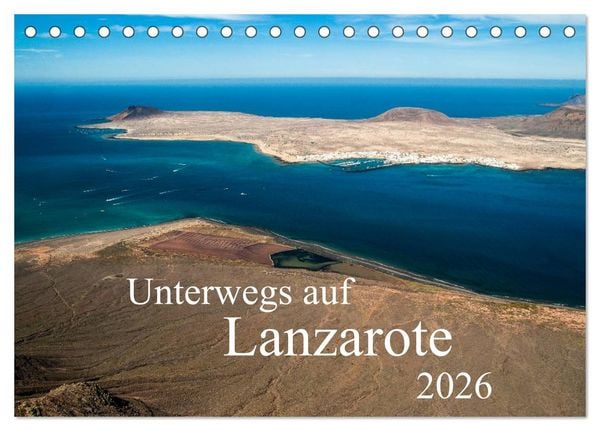 Produktbild: Unterwegs auf Lanzarote (Tischkalender 2026 DIN A5 quer), CALVENDO Monatskalender