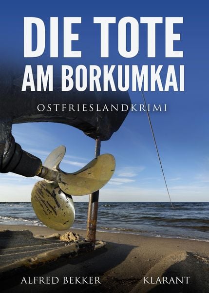 Die Tote am Borkumkai. Ostfrieslandkrimi