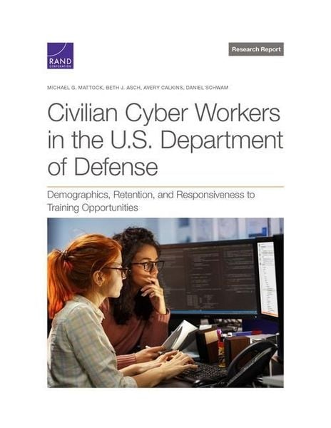 Produktbild: Civilian Cyber Workers in the U.S. Department of Defense