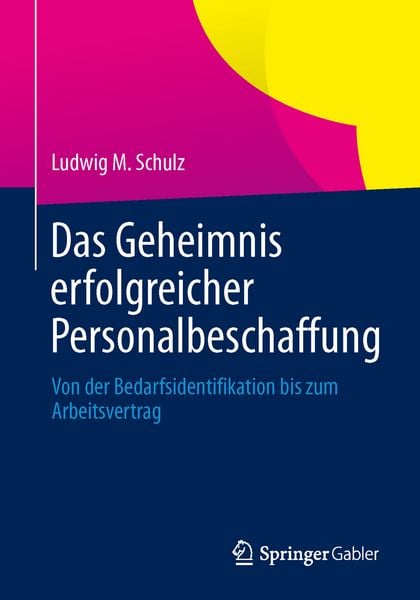 Produktbild: Das Geheimnis erfolgreicher Personalbeschaffung