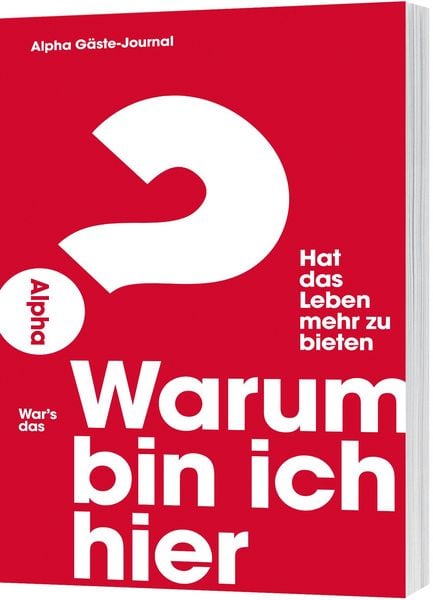 Warum bin ich hier? - Alpha Gäste-Journal, Paperback von , Gerth Medien, 9783957342706