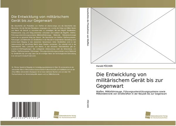 Produktbild: Die Entwicklung von milit&auml;rischem Ger&auml;t bis zur Gegenwart