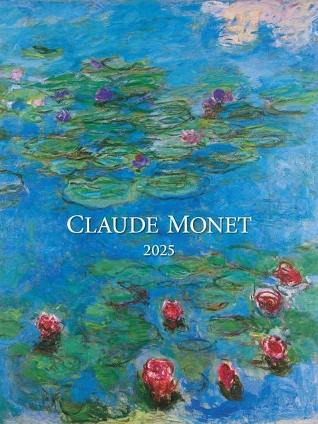 Claude Monet 2025 - Bild-Kalender 42x56 cm - Kunst-Kalender - Wand-Kalender - Malerei - Alpha Edition