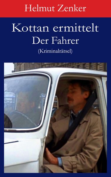 Produktbild: Kottan ermittelt: Der Fahrer