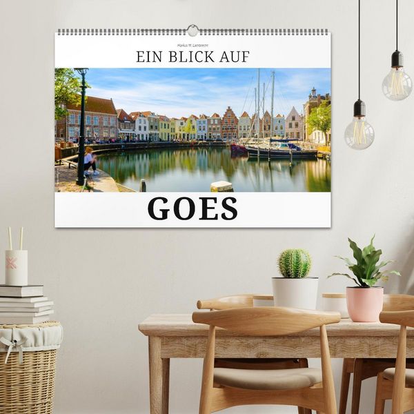 Produktbild: Ein Blick auf Goes (Wandkalender 2026 DIN A2 quer), CALVENDO Monatskalender