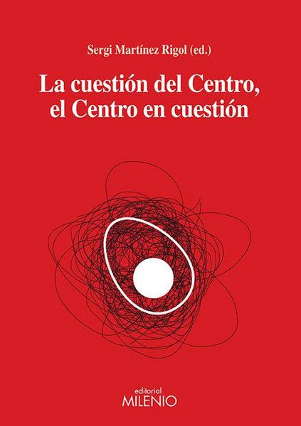 Produktbild: La cuesti&oacute;n del centro, el centro en cuesti&oacute;n