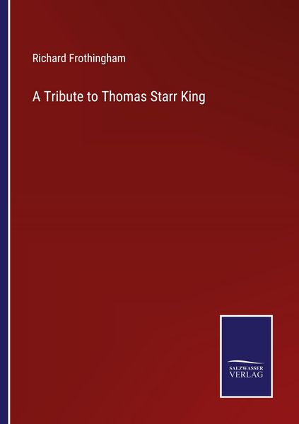 Produktbild: A Tribute to Thomas Starr King