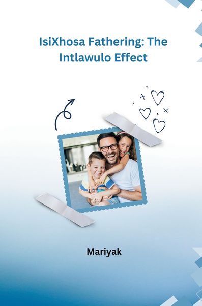 Produktbild: IsiXhosa Fathering: The Intlawulo Effect
