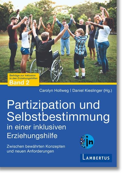 Produktbild: Partizipation und Selbstbestimmung in einer inklusiven Erziehungshilfe