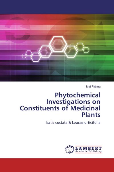 Produktbild: Phytochemical Investigations on Constituents of Medicinal Plants