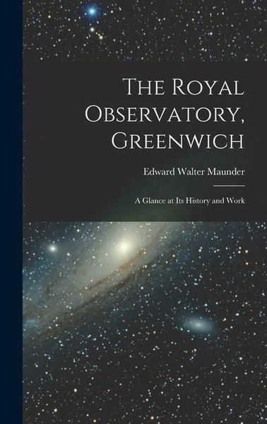 Produktbild: The Royal Observatory, Greenwich: A Glance at Its History and Work