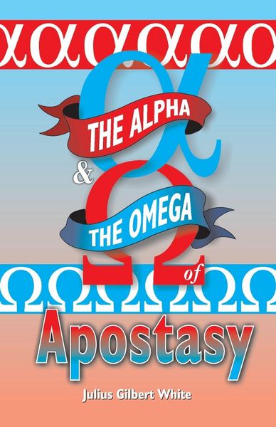 Produktbild: The Alpha and the Omega of Apostasy