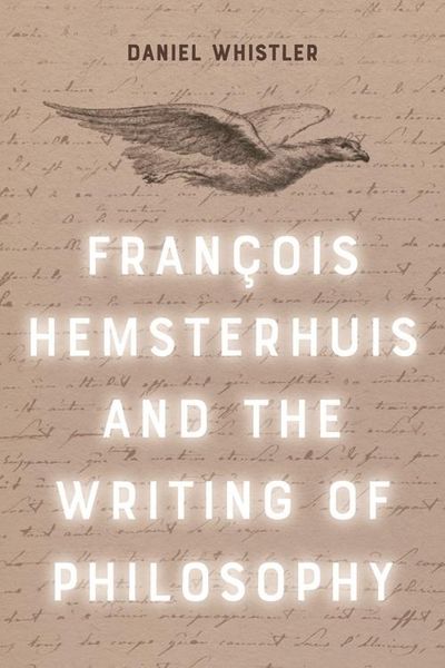 Produktbild: Francois Hemsterhuis and the Writing of Philosophy