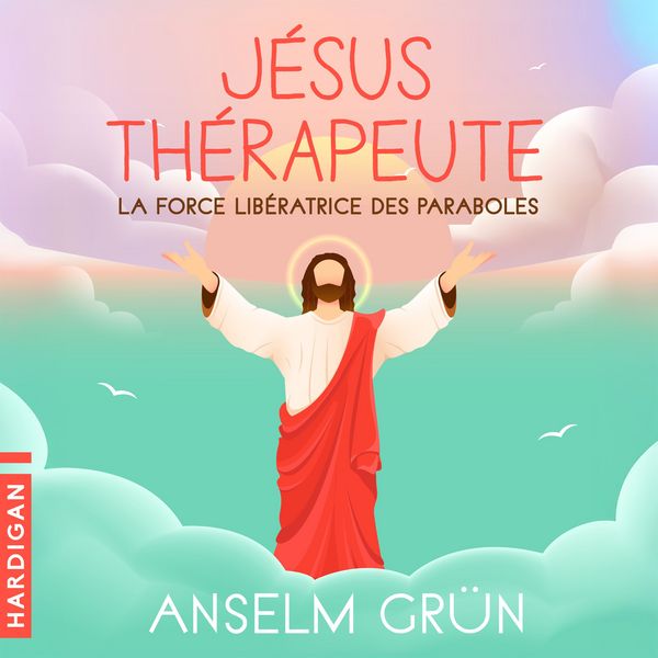 Produktbild: J&eacute;sus th&eacute;rapeute : La force lib&eacute;ratrice des paraboles