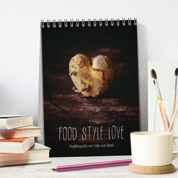 Produktbild: FOOD.STYLE.LOVE - Foodfotografie mit Liebe zum Detail (Tischkalender 2026 DIN A5 hoch), CALVENDO Monatskalender