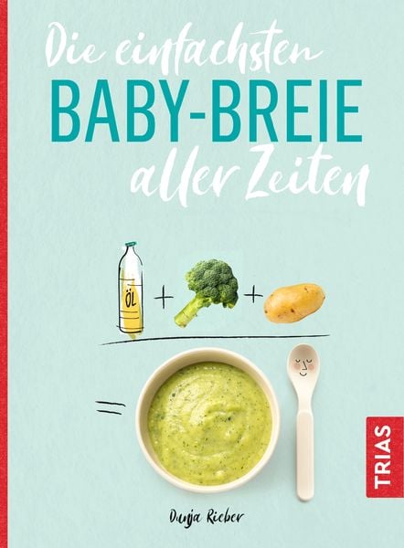 Die Einfachsten Babybreie Aller Zeiten