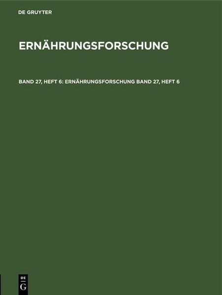 Produktbild: Ern&auml;hrungsforschung. Band 27, Heft 6