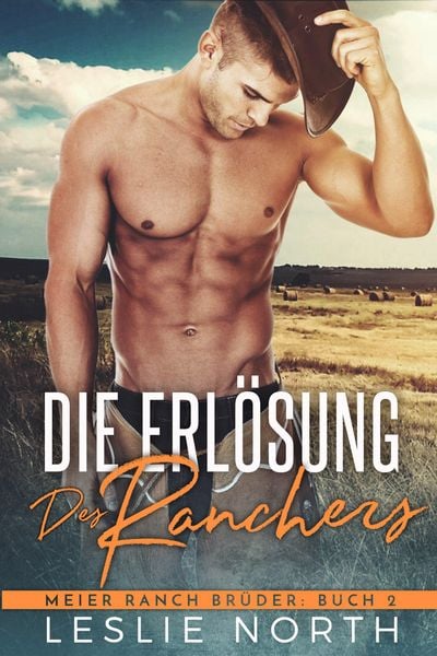 Produktbild: Die Erlösung des Ranchers (Meier Ranch Brüder, #2)