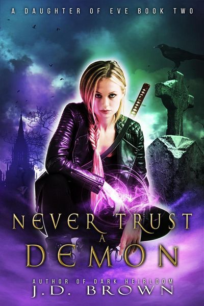 Produktbild: Never Trust a Demon (A Daughter of Eve, #2)