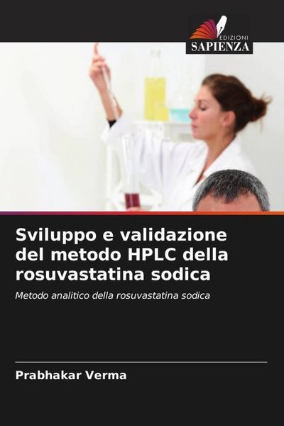 Produktbild: Sviluppo e validazione del metodo HPLC della rosuvastatina sodica
