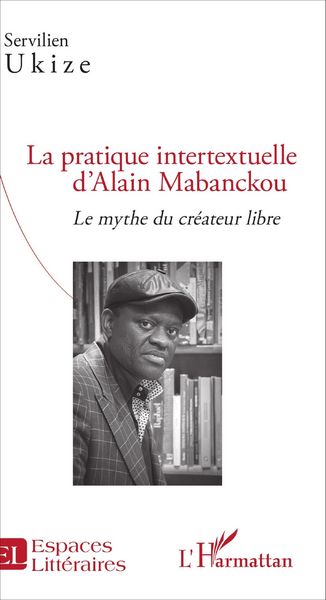 Produktbild: La pratique intertextuelle d'Alain Mabanckou