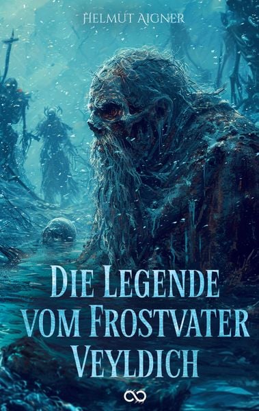 Produktbild: Die Legende vom Frostvater Veyldich