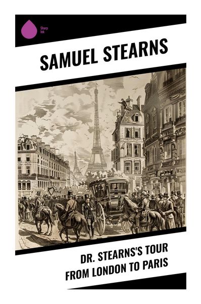 Produktbild: Dr. Stearns's Tour from London to Paris