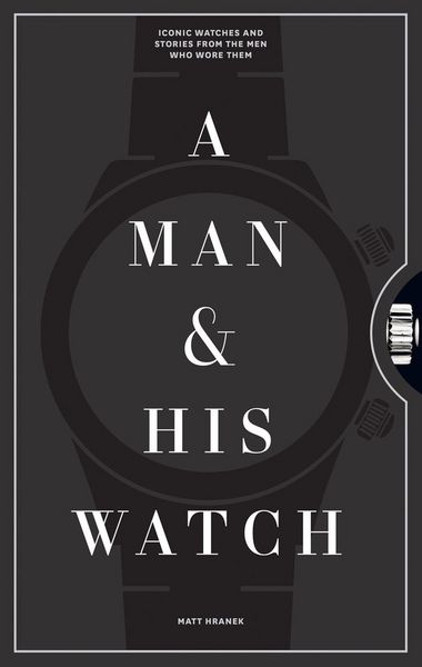 Produktbild: A Man and His Watch
