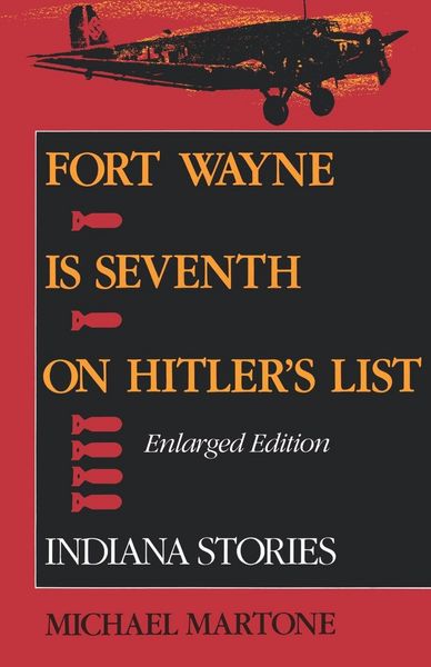Produktbild: Fort Wayne Is Seventh on Hitler S List, Enlarged Edition