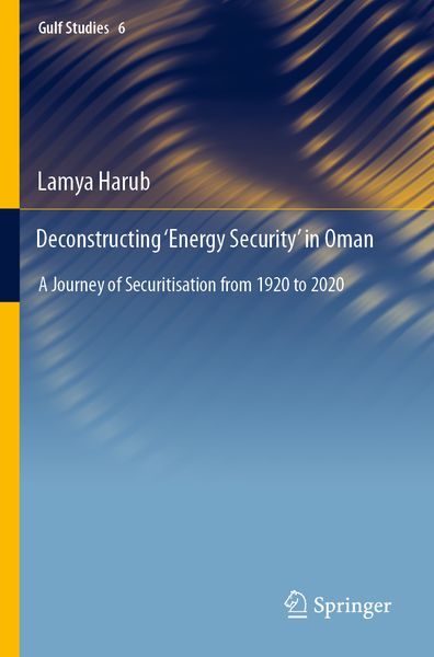 Produktbild: Deconstructing &lsquo;Energy Security&rsquo; in Oman