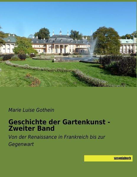 Produktbild: Geschichte der Gartenkunst - Zweiter Band