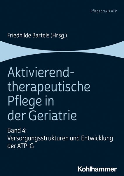Produktbild: Aktivierend-therapeutische Pflege in der Geriatrie