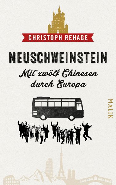 Produktbild: Neuschweinstein - Mit zw&ouml;lf Chinesen durch Europa