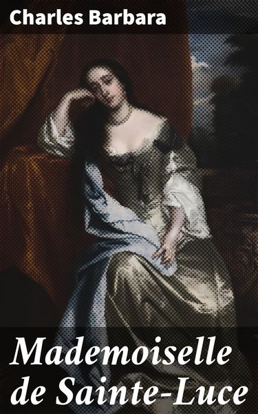 Produktbild: Mademoiselle de Sainte-Luce