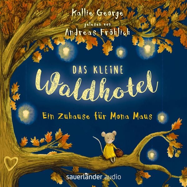 Das kleine Waldhotel - Ein Zuhause für Mona Maus