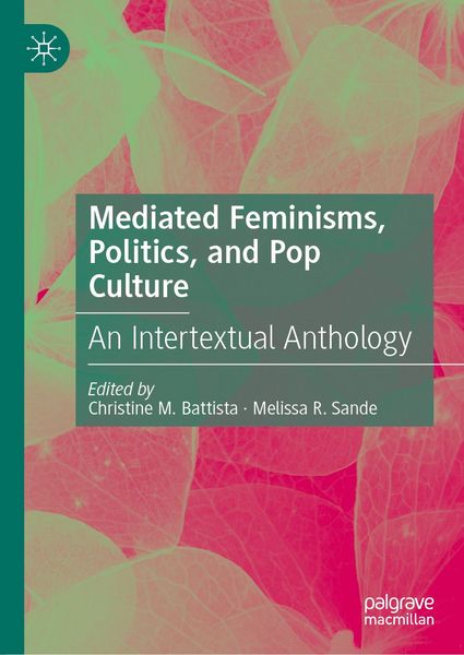Produktbild: Mediated Feminisms, Politics, and Pop Culture