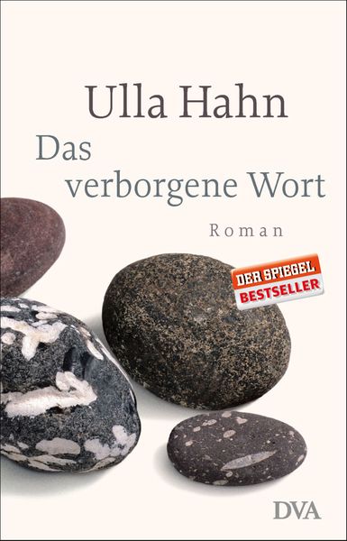 Das verborgene Wort, Gebundene Ausgabe von Ulla Hahn, Dva