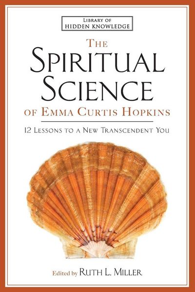 Produktbild: The Spiritual Science of Emma Curtis Hopkins